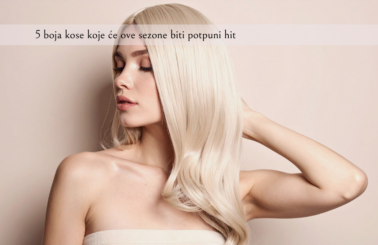 boja kose u trendu