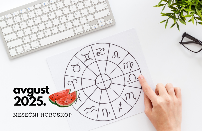 avgust mesecni horoskop