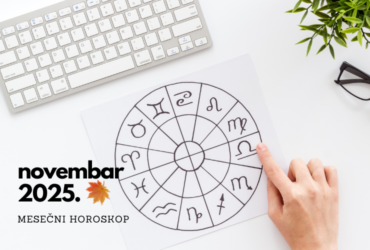 mesecni horoskop za novembar 2025.